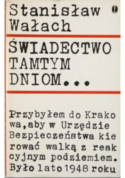 Świadectwo Tamtym Dniom