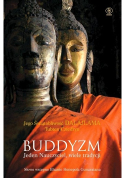 Buddyzm. Jeden nauczyciel, wiele tradycji