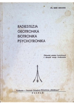Informacja radiestezja geotronika biotronika psychotronika