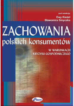 Zachowania polskich konsumentów w warunkach kryzysu gospodarczego