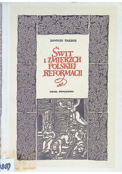 Świt i zmierzch polskiej reformacji