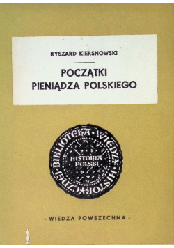 Początki pieniądza polskiego