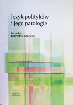 Język polityków i jego patologie