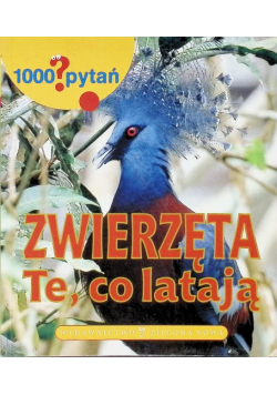 1000 pytań Zwierzęta te co latają