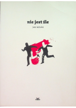 Nie jest źle