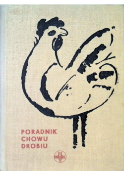 Poradnik chowu drobiu