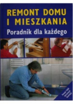 Remont domu i mieszkania