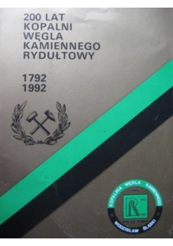 200 lat kopalni węgla kamiennego Rydułtowy