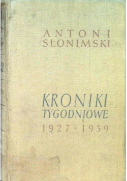 Kroniki tygodniowe 1927 - 1939