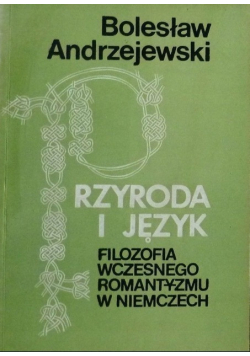 Przyroda i język filozofia wczesnego romantyzmu w Niemczech