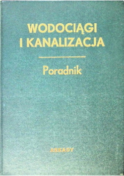 Wodociągi i kanalizacja Poradnik