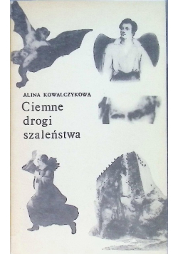 Ciemne drogi szaleństwa