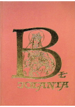 Błogosławiona Jolanta życie i dzieje kultur