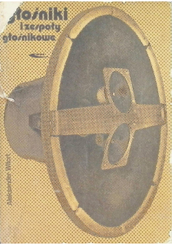 Głośniki i zespoły głośnikowe