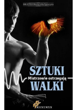 Sztuki Walki Mistrzowie ostrzegają