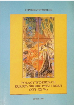 Polacy w dziejach Europy Środkowej i Rosji