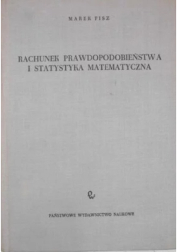 Rachunek prawdopodobieństwa i statystyka matematyczna