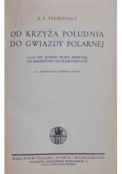 Od Krzyża Południa do Gwiazdy Polarnej, 1935 r.