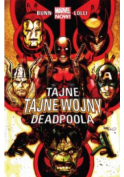 Tajne tajne wojny Deadpoola