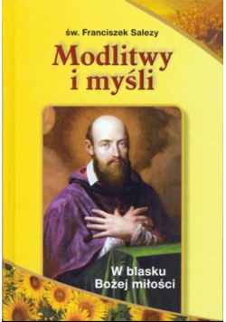 Modlitwy i myśli w blasku Bożej miłości