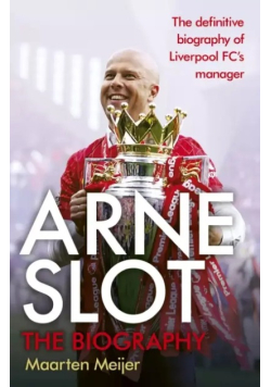 Arne Slot The biography