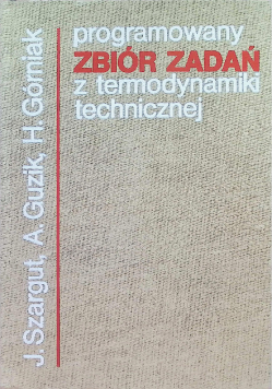 Programowany zbiór zadań z termodynamiki technicznej