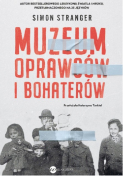 Muzeum oprawców i bohaterów