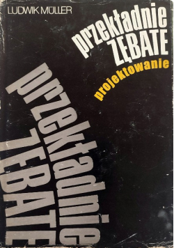 Przekładnie zębate projektowanie