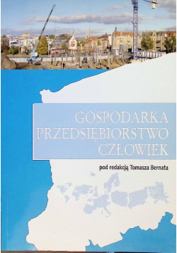 Gospodarka przedsiębiorstwo człowiek