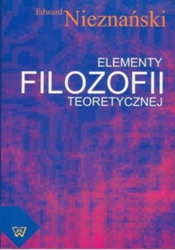Elementy filozofii teoretycznej