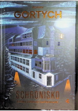 Schronisko, które zostało zapomniane