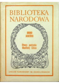 Utwory poetyckie manifesty szkice