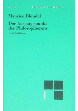 Der Ausgangspunkt des Philosophierens. Drei Aufsatze