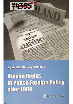 Human Rights in Polish Foreign Policy after 1989
