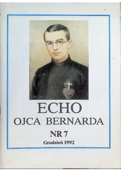 Echo Ojca Bernarda Nr 7 / 92