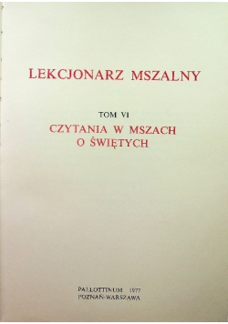 Lekcjonarz mszalny Tom VI