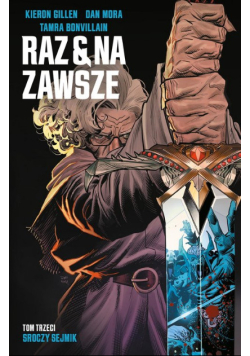 Raz i na zawsze Tom 3 Sroczy sejmik