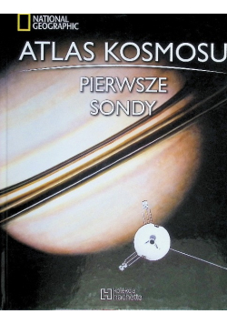 Atlas kosmosu Pierwsze sondy Tom 47