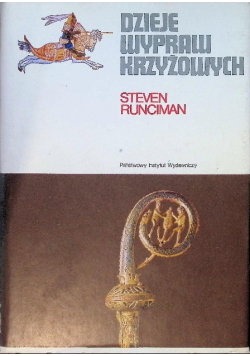 Dzieje wypraw krzyżowych Tom 3