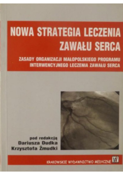 Nowa strategia leczenia zawału serca