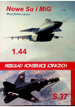 Przegląd konstrukcji lotniczych Nowe Si i MiG