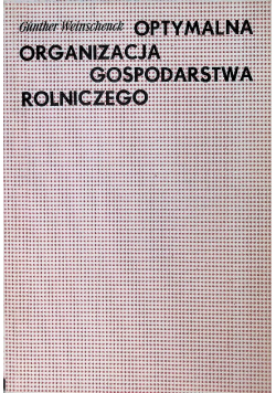 Optymalna organizacja gospodarstwa rolniczego
