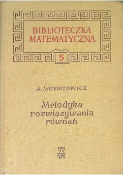 Metodyka rozwiązywania równań