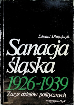 Sanacja śląska 1926 1939