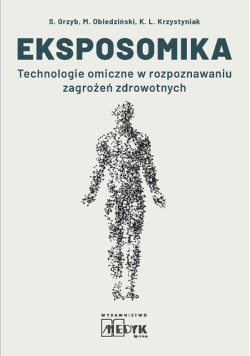 Eksposomika Technologie omiczne w rozpoznawaniu