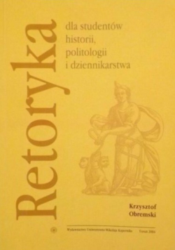 Retoryka dla studentów historii politologii i dziennikarstwa