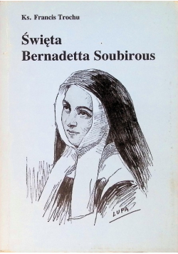 Święta Bernadetta Soubirous