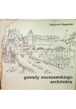 Gawędy warszawskiego architekta