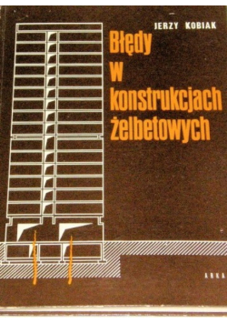 Błędy w konstrukcjach żelbetowych