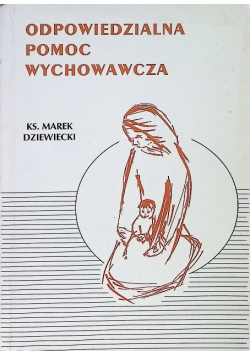 Odpowiedzialna pomoc wychowawcza